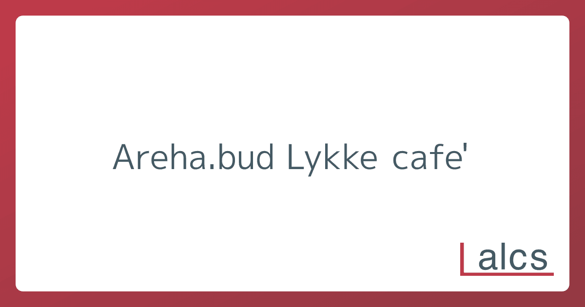 Areha.bud Lykke cafe'